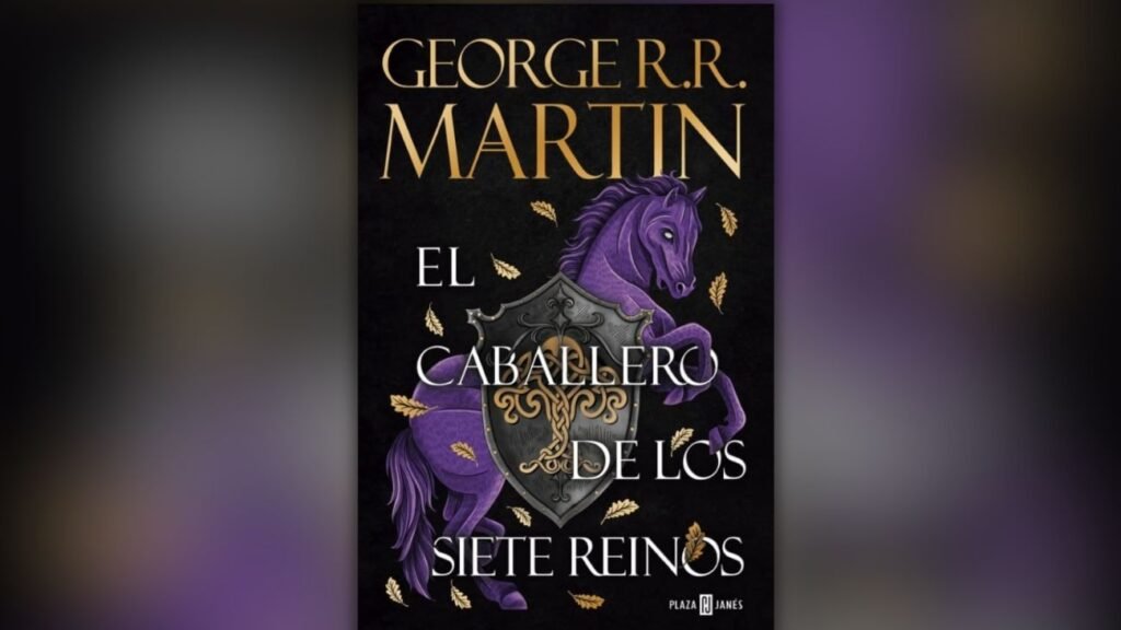 El Caballero de los Siete Reinos: edición ilustrada de Plaza & Janés